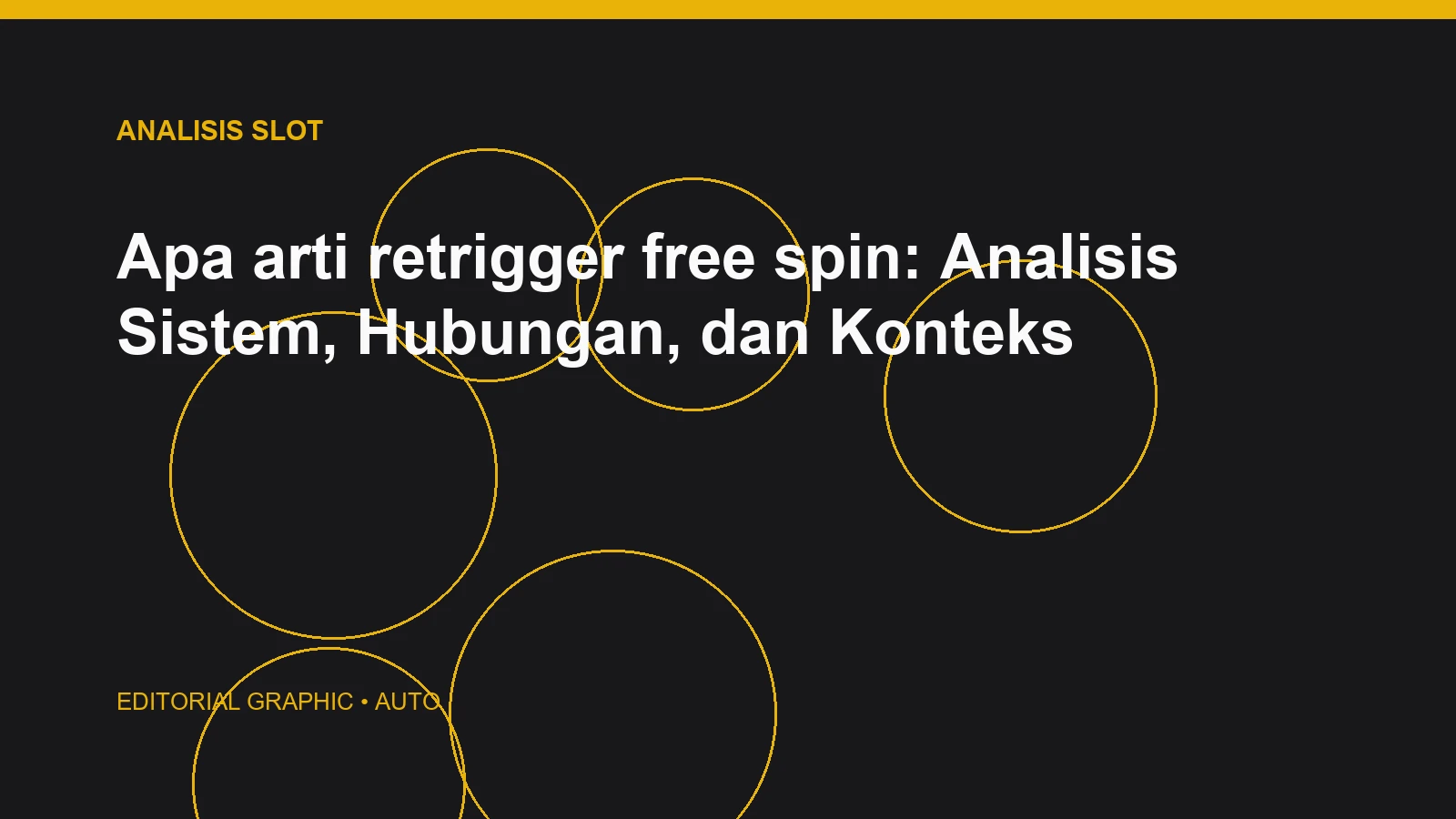 Apa arti retrigger free spin: Analisis Sistem, Hubungan, dan Konteks