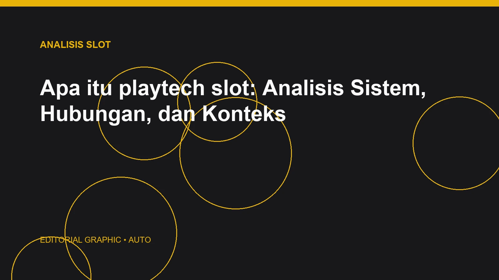 Apa itu playtech slot: Analisis Sistem, Hubungan, dan Konteks