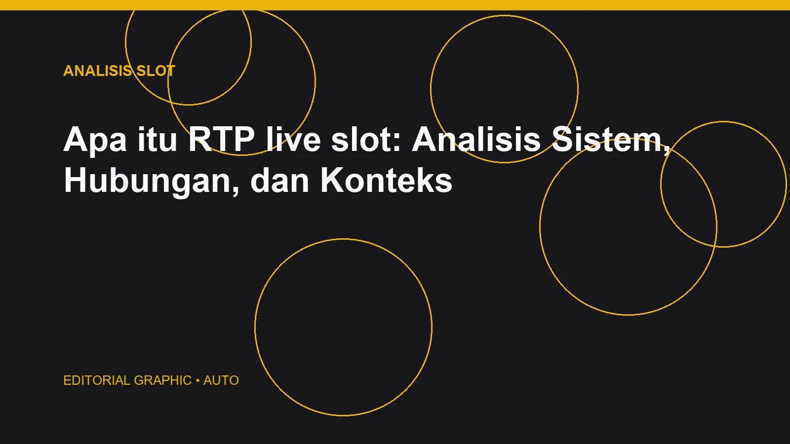 Apa itu RTP live slot: Analisis Sistem, Hubungan, dan Konteks
