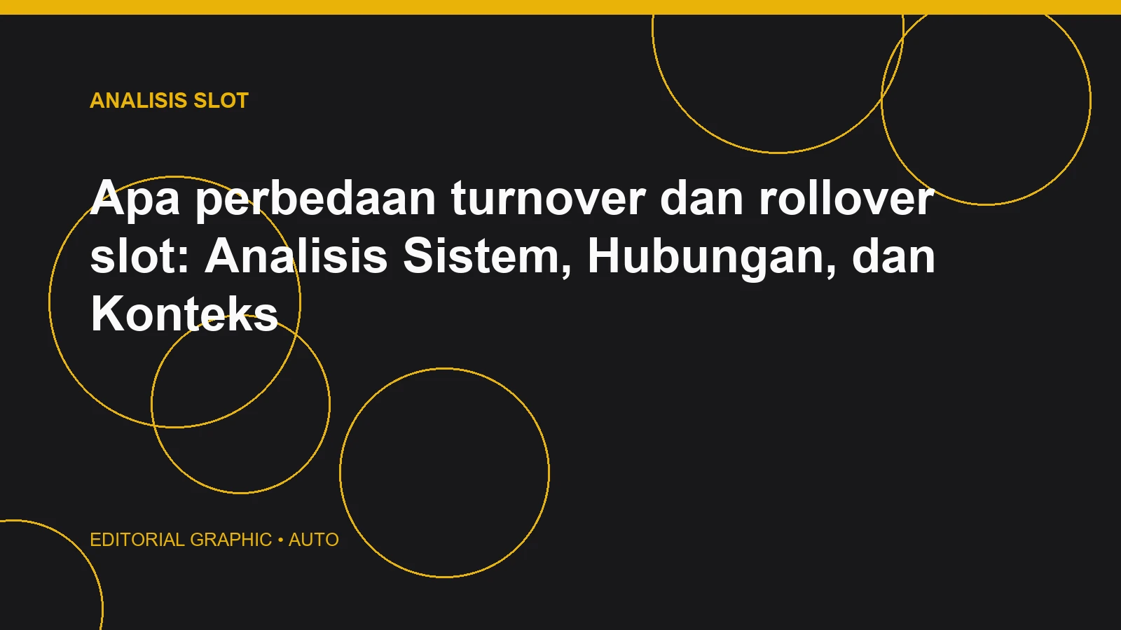 Apa perbedaan turnover dan rollover slot: Analisis Sistem, Hubungan, dan Konteks