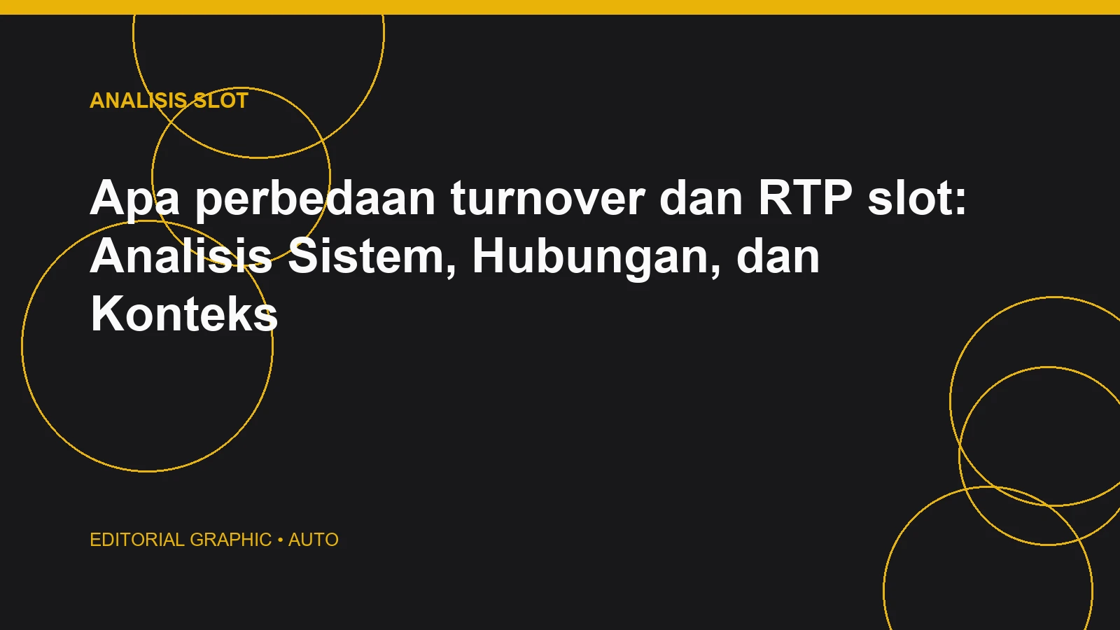 Apa perbedaan turnover dan RTP slot: Analisis Sistem, Hubungan, dan Konteks