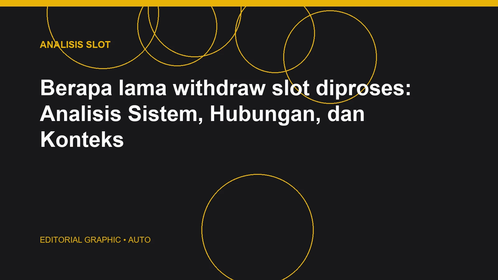 Berapa lama withdraw slot diproses: Analisis Sistem, Hubungan, dan Konteks