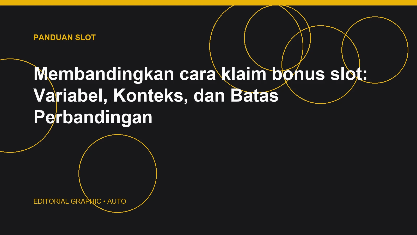 Membandingkan cara klaim bonus slot: Variabel, Konteks, dan Batas Perbandingan