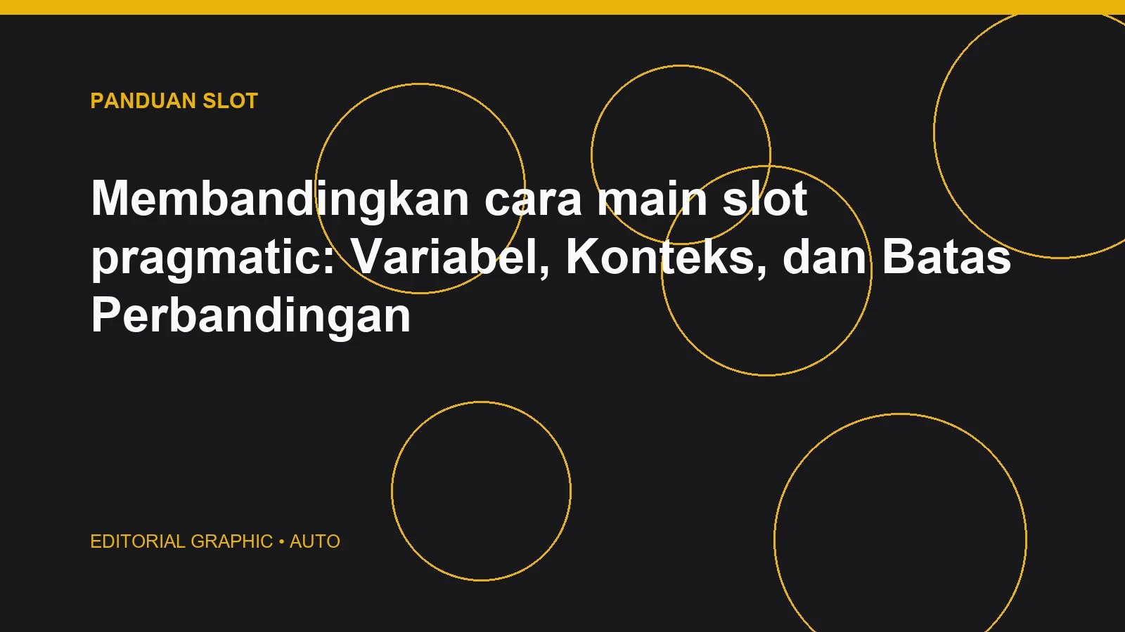 Membandingkan cara main slot pragmatic: Variabel, Konteks, dan Batas Perbandingan