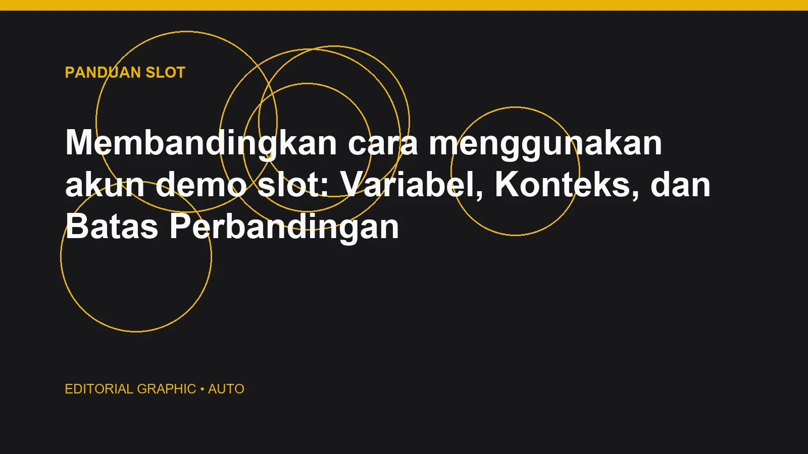 Membandingkan cara menggunakan akun demo slot: Variabel, Konteks, dan Batas Perbandingan