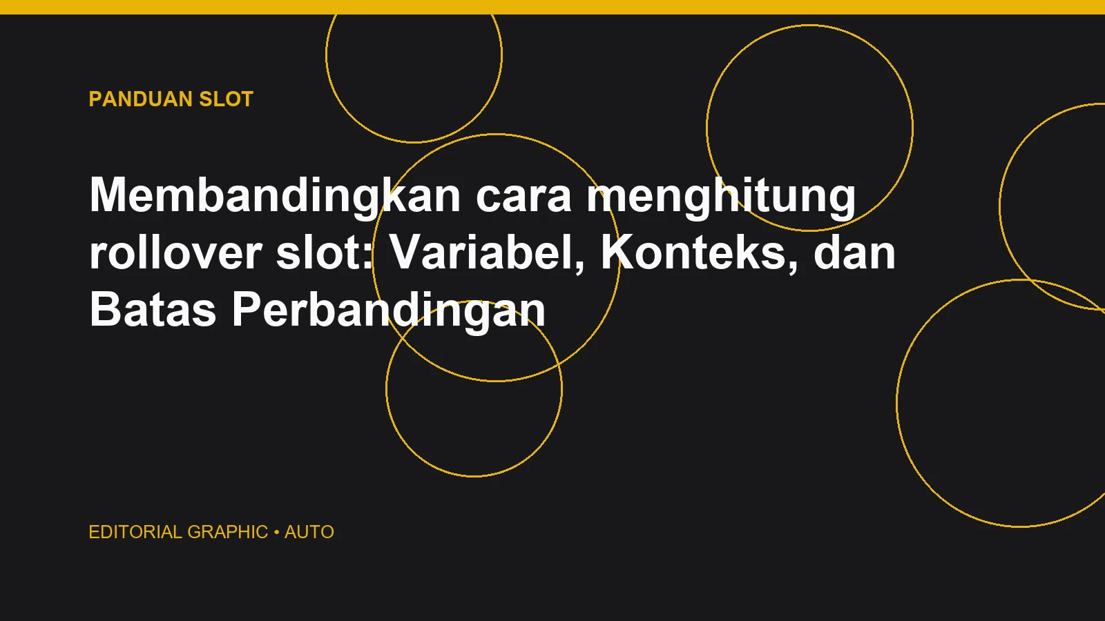 Membandingkan cara menghitung rollover slot: Variabel, Konteks, dan Batas Perbandingan