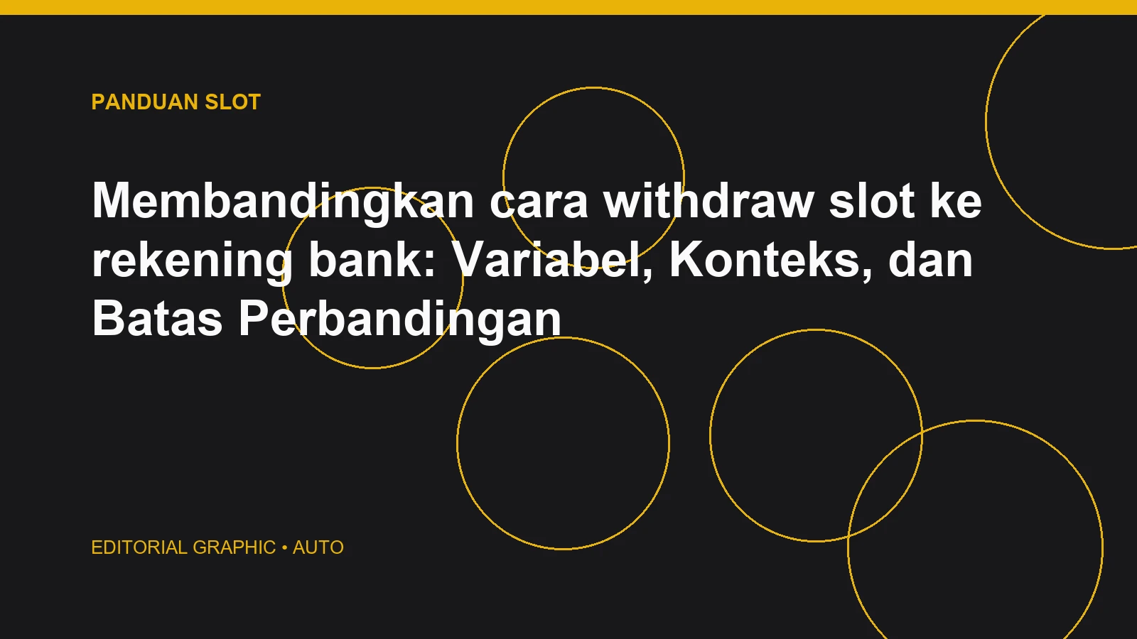 Membandingkan cara withdraw slot ke rekening bank: Variabel, Konteks, dan Batas Perbandingan