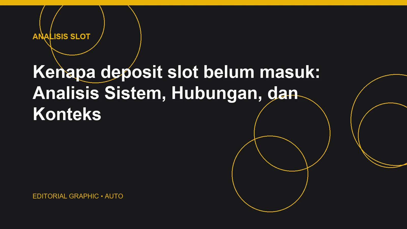 Kenapa deposit slot belum masuk: Analisis Sistem, Hubungan, dan Konteks