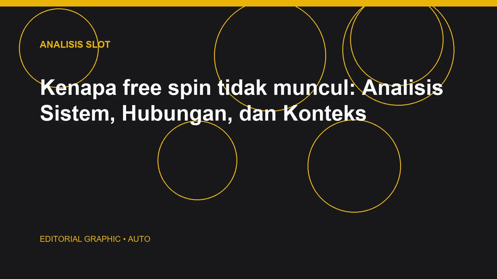 Kenapa free spin tidak muncul: Analisis Sistem, Hubungan, dan Konteks