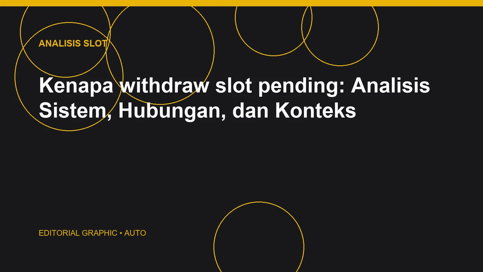 Kenapa withdraw slot pending: Analisis Sistem, Hubungan, dan Konteks